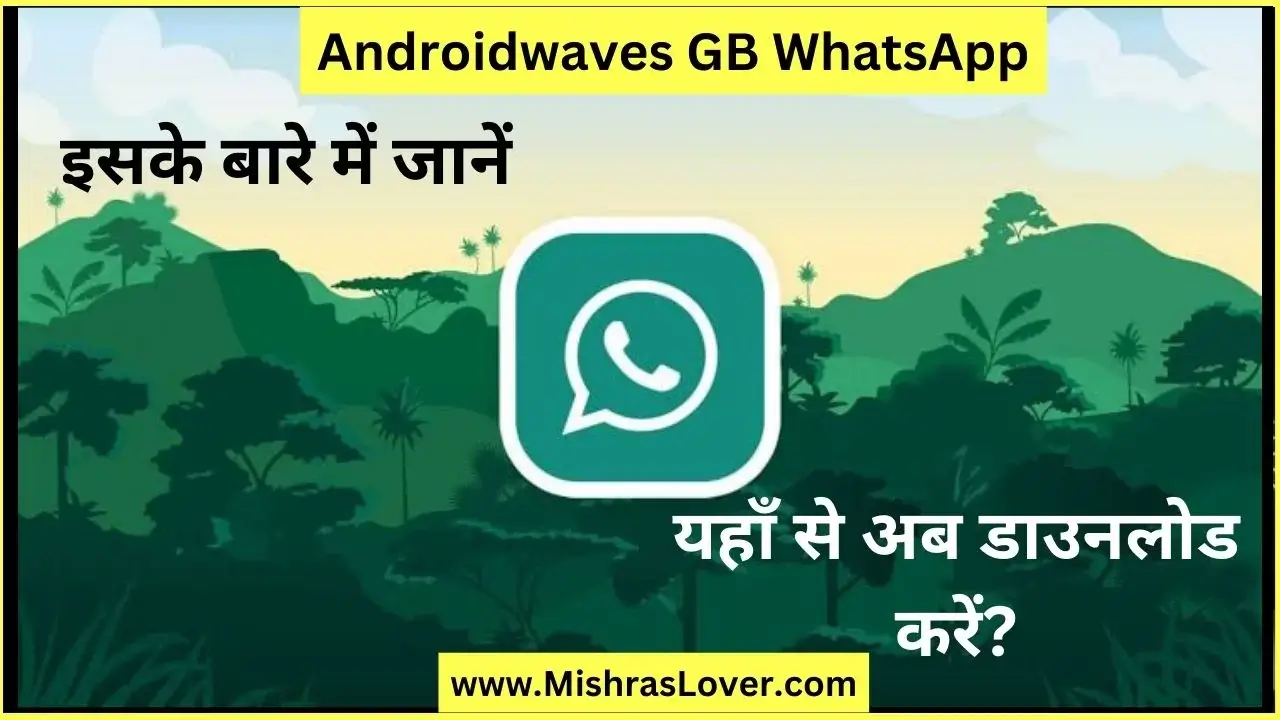 Androidwaves GB WhatsApp